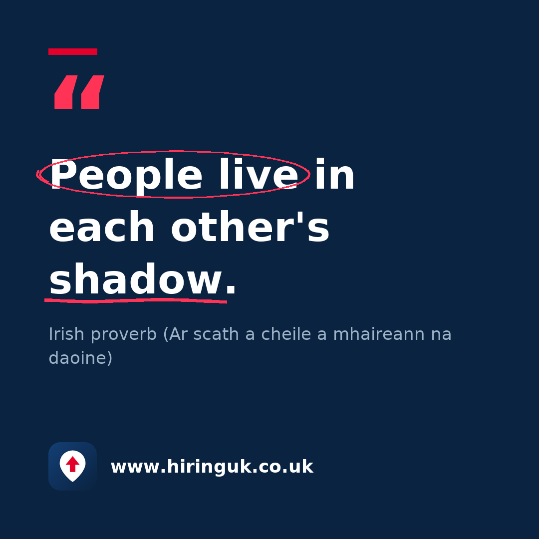 Quote card: People live in each other's shadow.