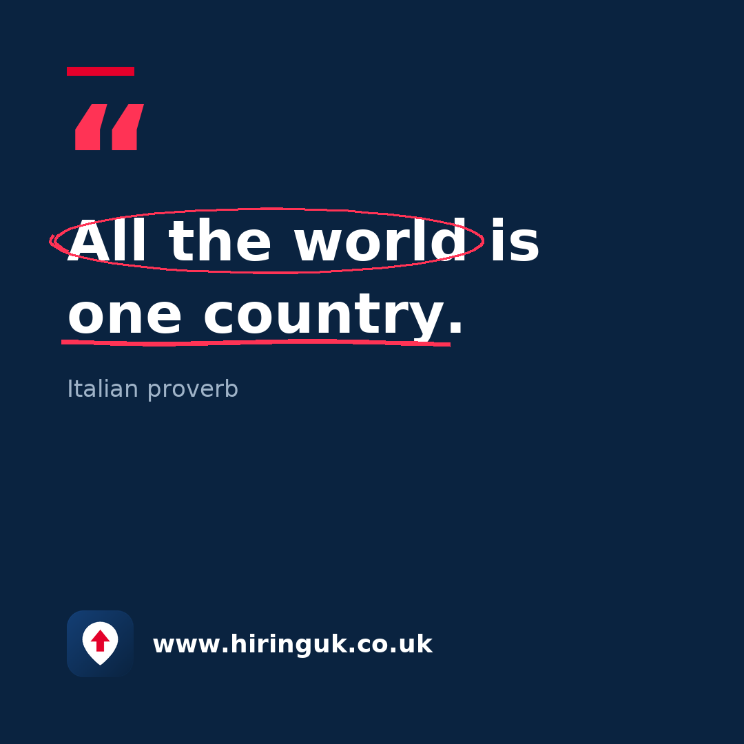 Quote card: All the world is one country.