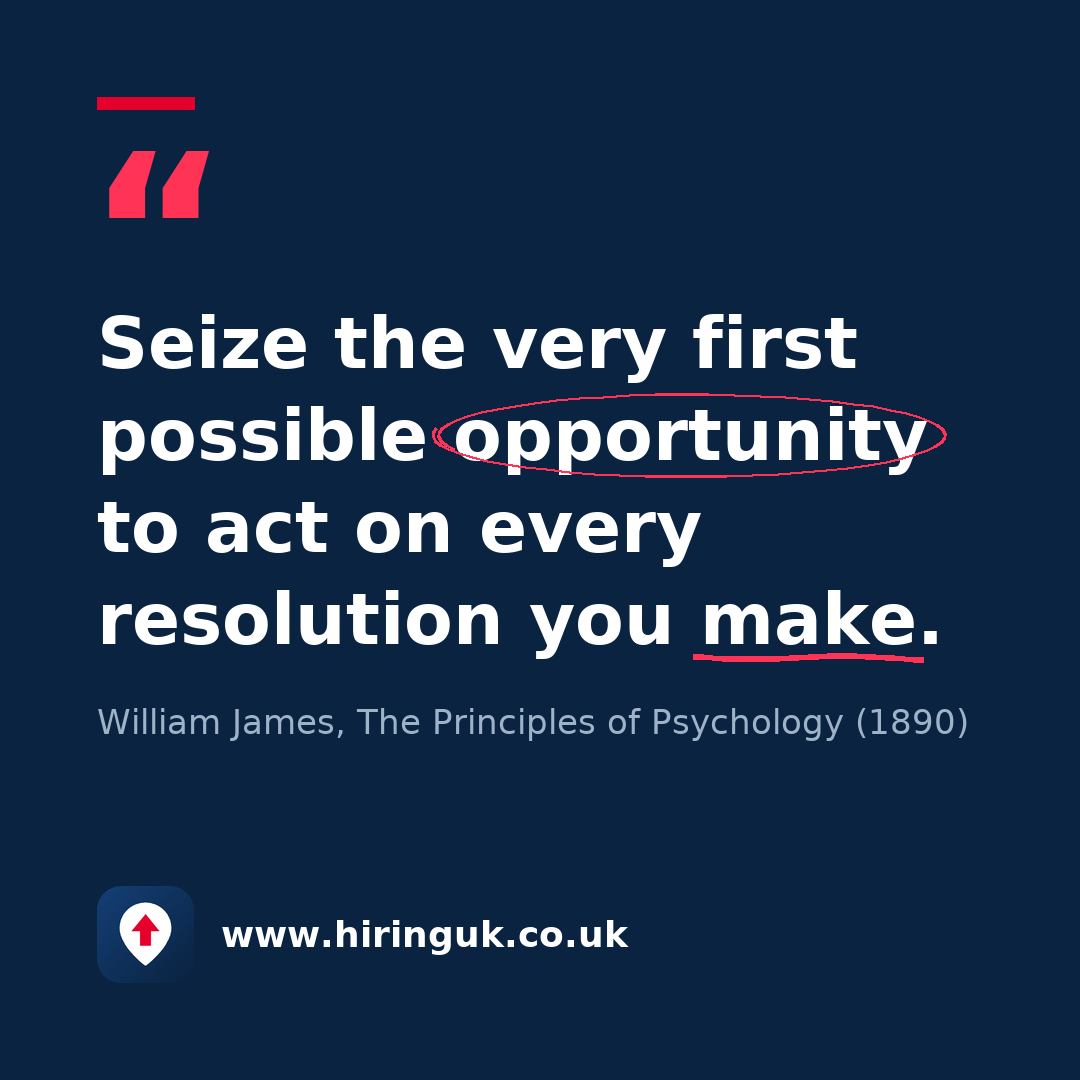 Quote card: Seize the very first possible opportunity to act on every resolution you make.