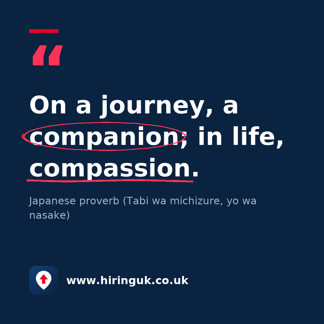 Quote card: On a journey, a companion; in life, compassion.
