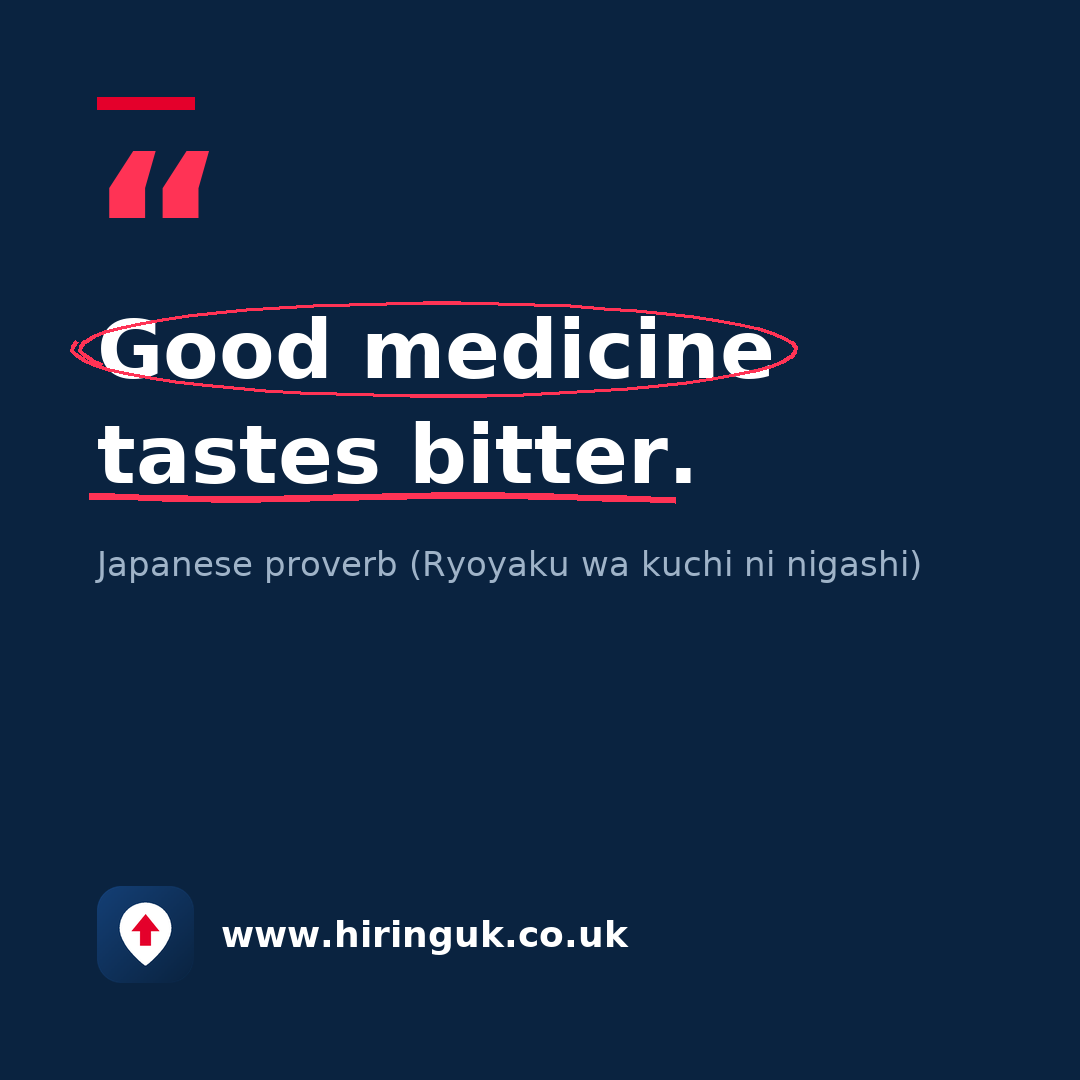 Quote card: Good medicine tastes bitter.