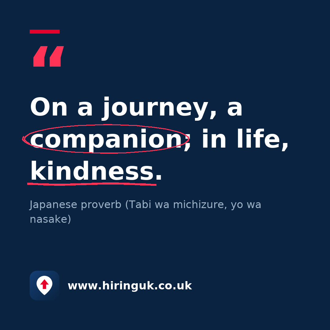 Quote card: On a journey, a companion; in life, kindness.