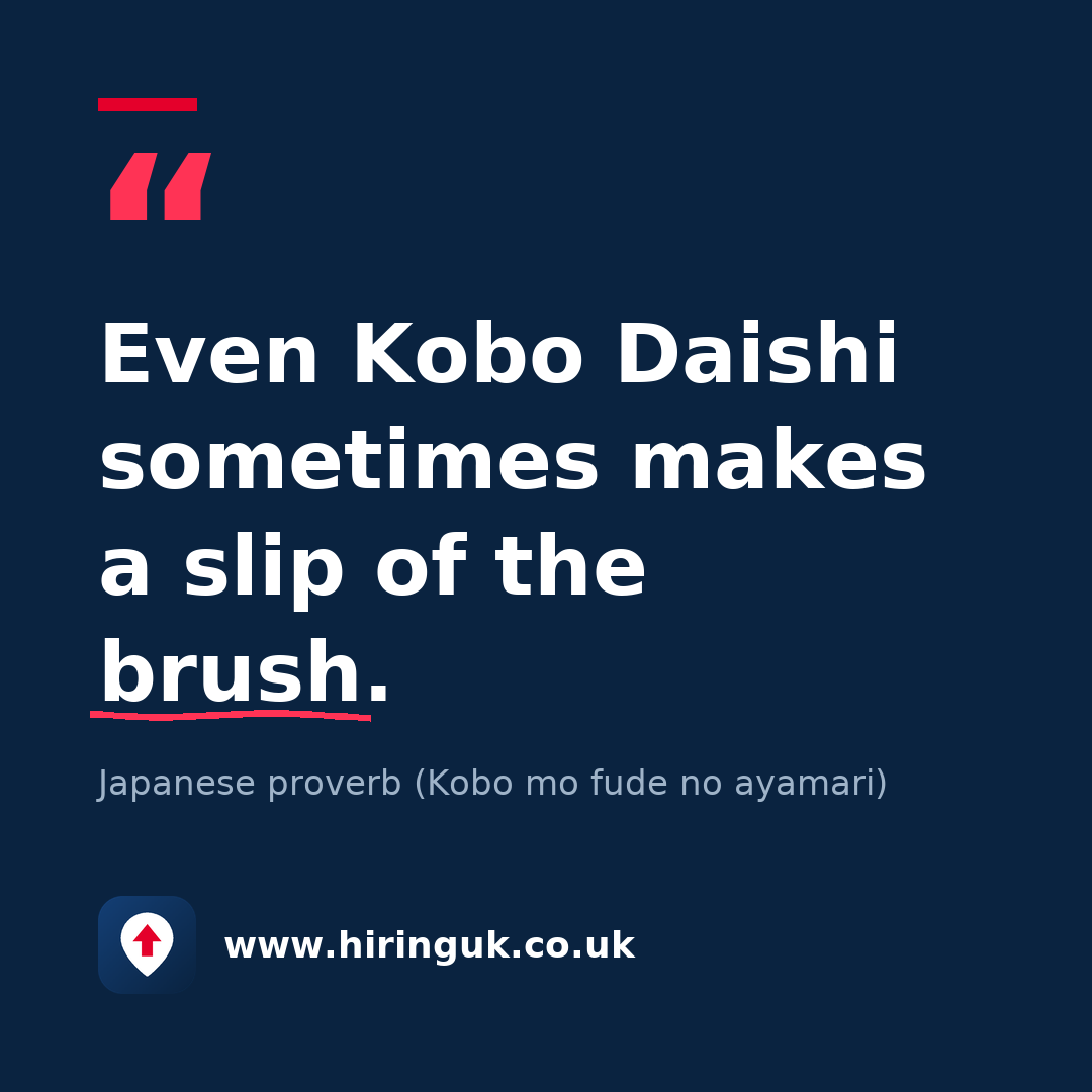 Quote card: Even Kobo Daishi sometimes makes a slip of the brush.