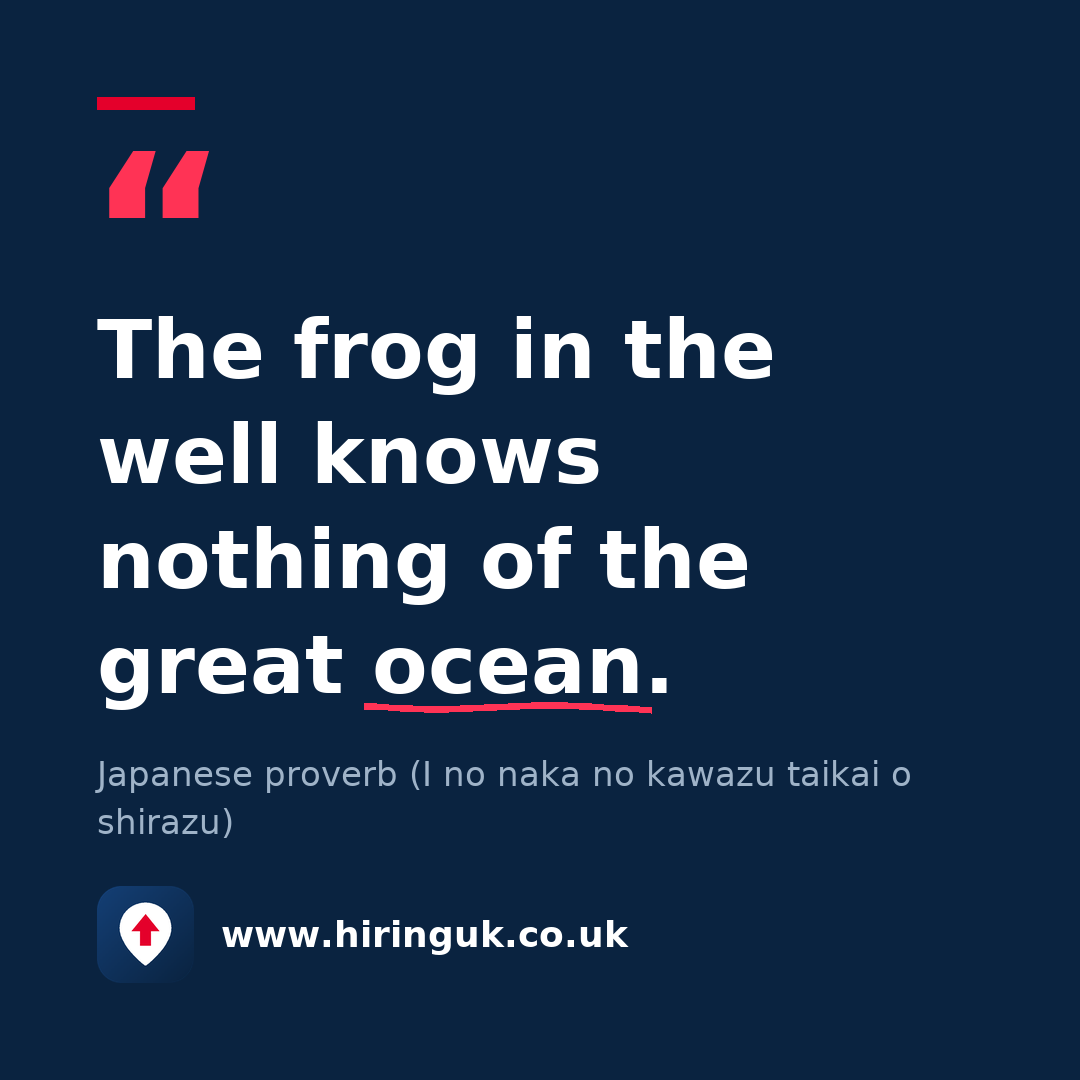 Quote card: The frog in the well knows nothing of the great ocean.