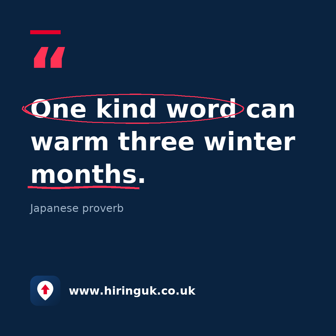 Quote card: One kind word can warm three winter months.
