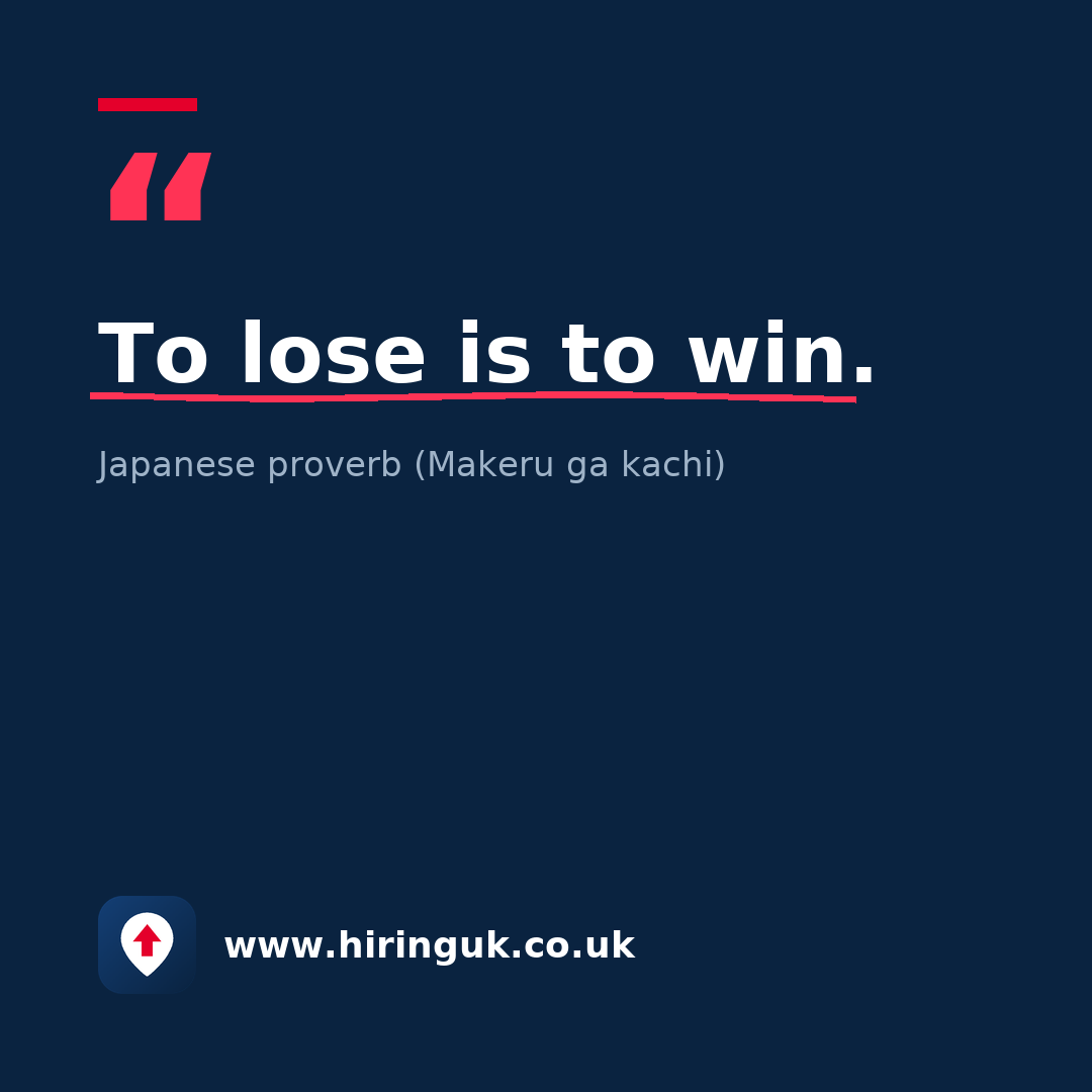 Quote card: To lose is to win.
