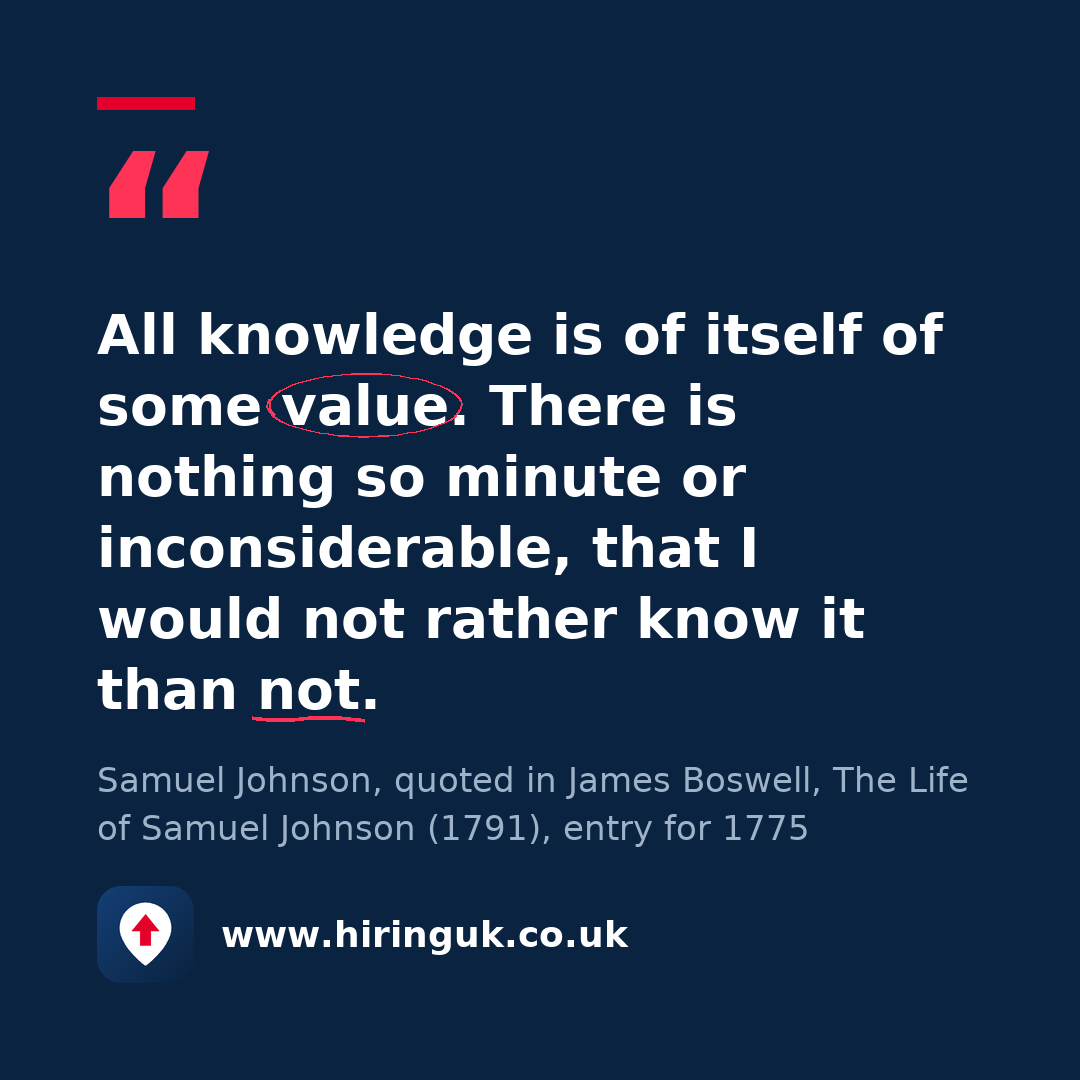 Quote card: All knowledge is of itself of some value. There is nothing so minute or inconsiderable, that I would not rather know it than not.