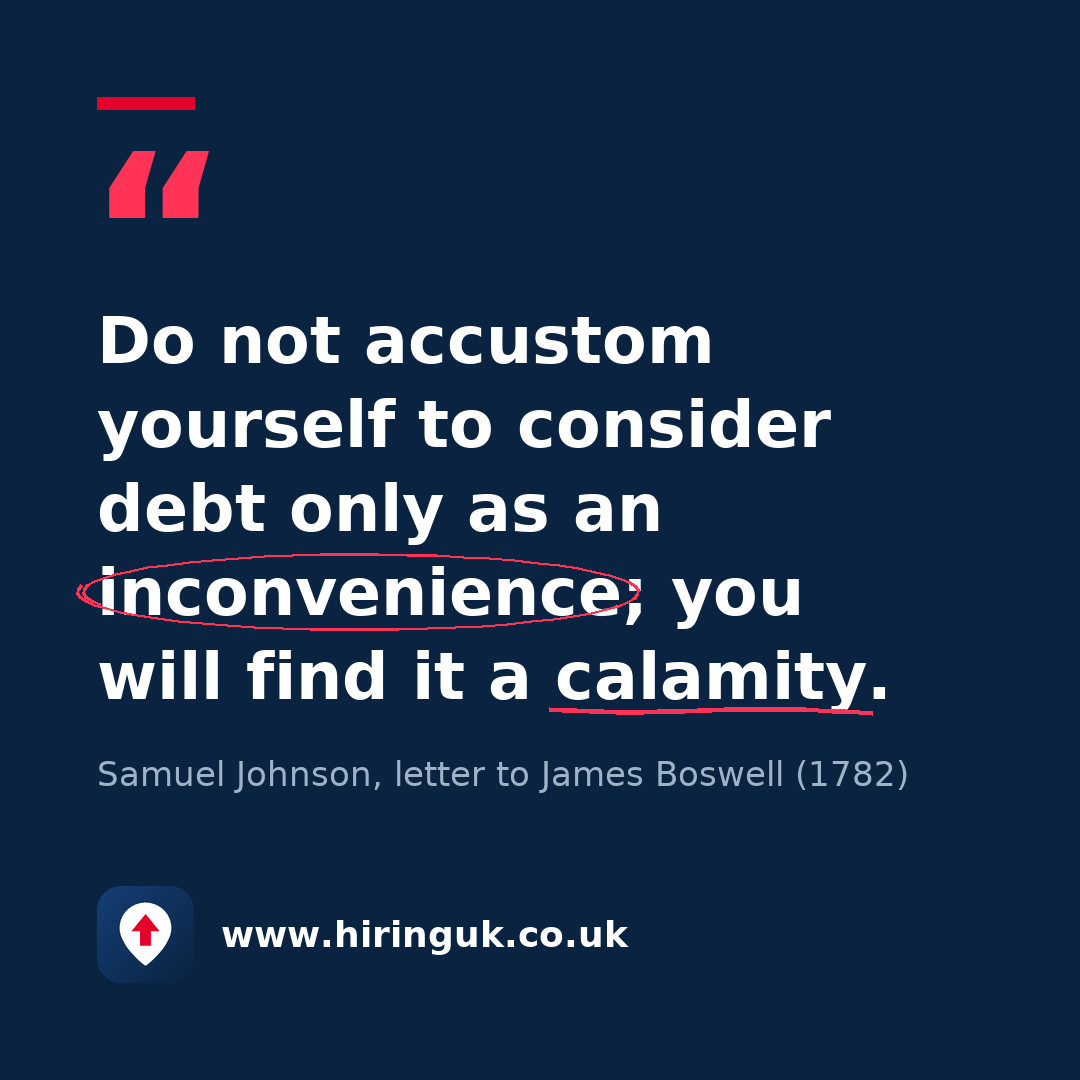 Quote card: Do not accustom yourself to consider debt only as an inconvenience; you will find it a calamity.
