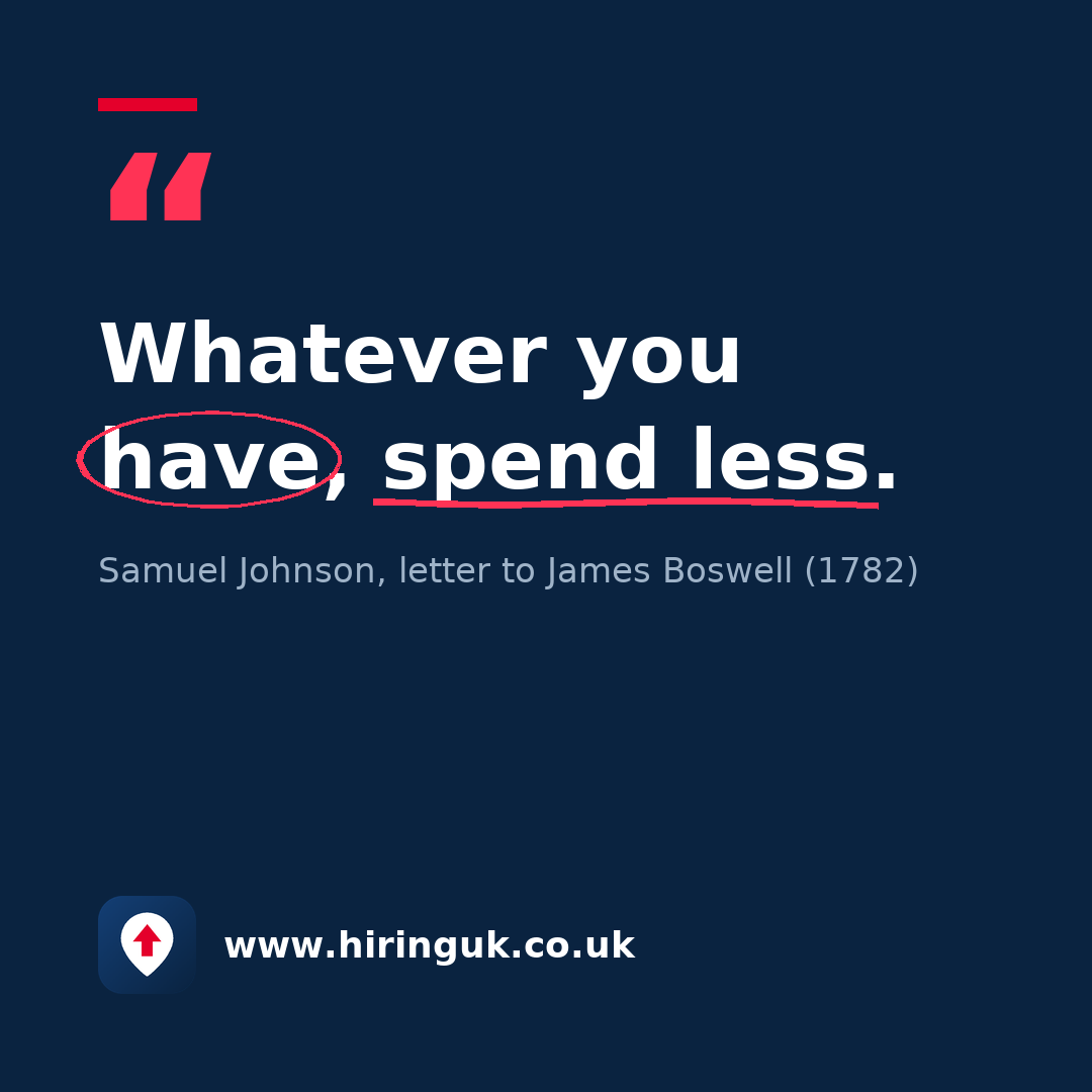 Quote card: Whatever you have, spend less.