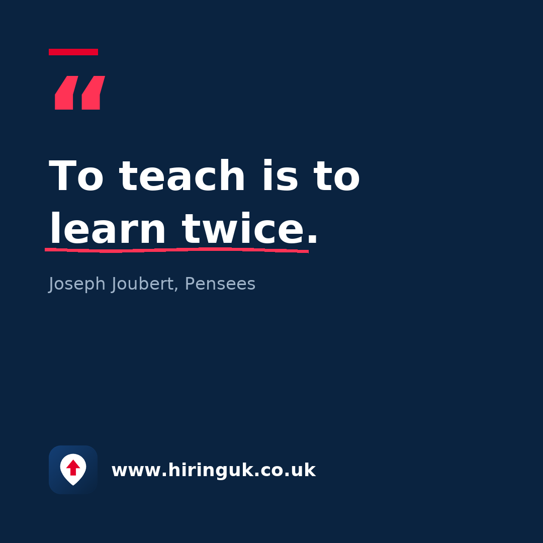 Quote card: To teach is to learn twice.