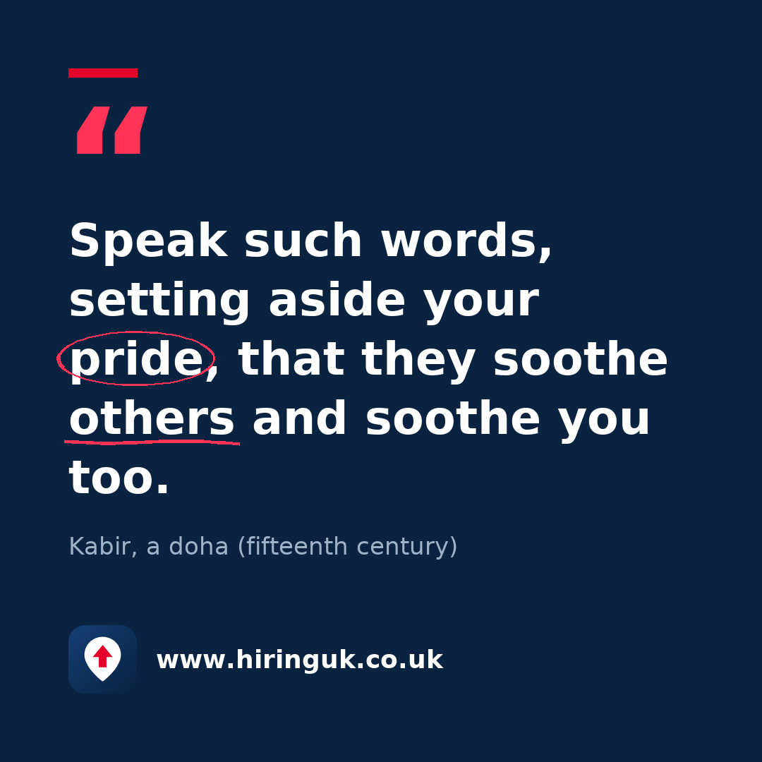 Quote card: Speak such words, setting aside your pride, that they soothe others and soothe you too.
