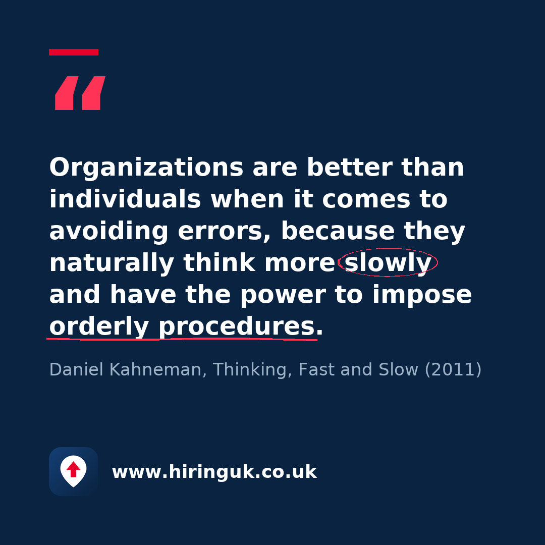 Quote card: Organizations are better than individuals when it comes to avoiding errors, because they naturally think more slowly and have the power to impose orderly procedures.