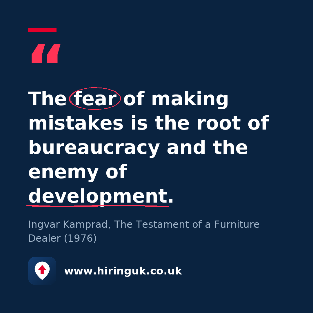 Quote card: The fear of making mistakes is the root of bureaucracy and the enemy of development.