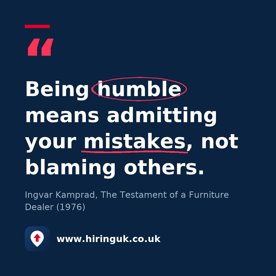 Quote card: Being humble means admitting your mistakes, not blaming others.