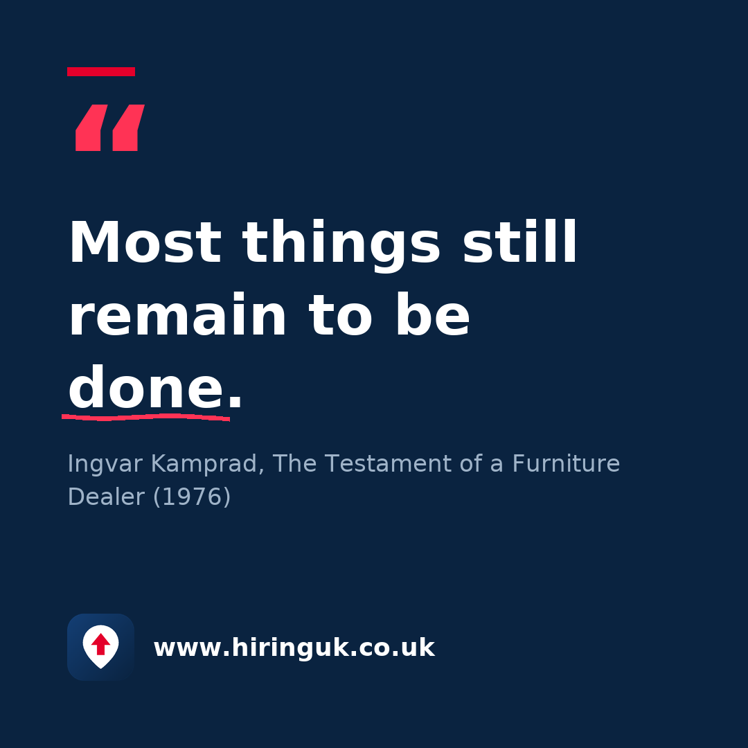 Quote card: Most things still remain to be done.
