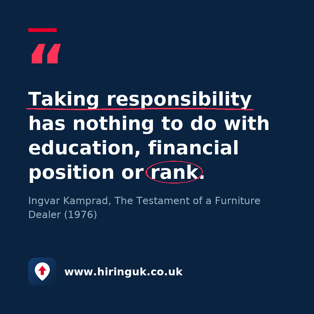 Quote card: Taking responsibility has nothing to do with education, financial position or rank.