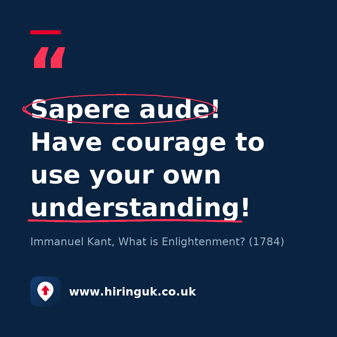 Quote card: Sapere aude! Have courage to use your own understanding!