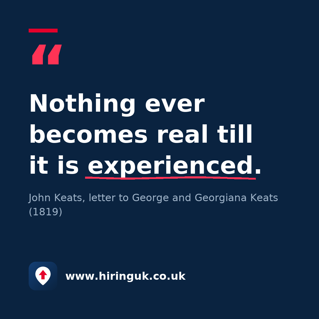 Quote card: Nothing ever becomes real till it is experienced.