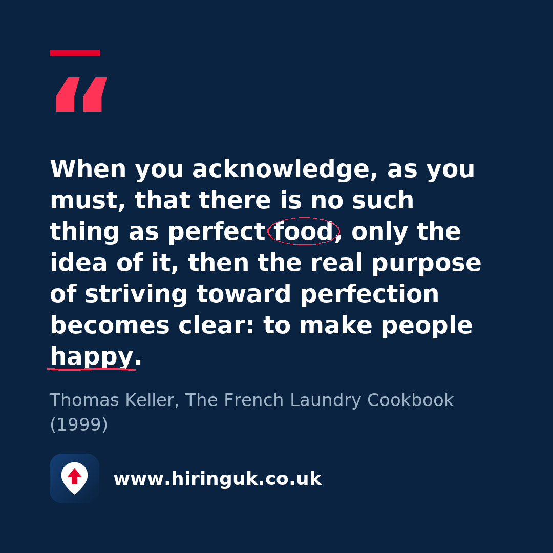 Quote card: When you acknowledge, as you must, that there is no such thing as perfect food, only the idea of it, then the real purpose of striving toward perfection becomes clear: to make people happy.