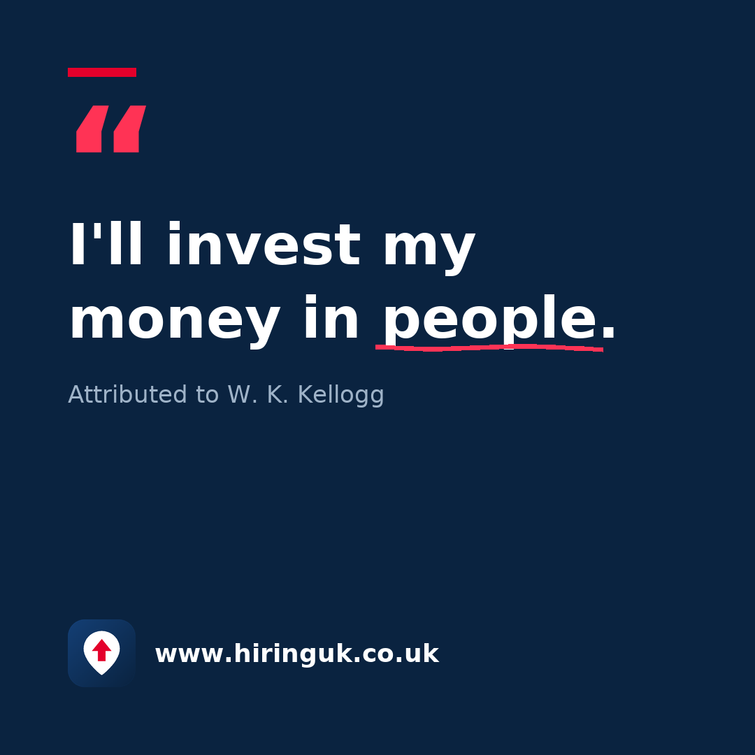 Quote card: I'll invest my money in people.