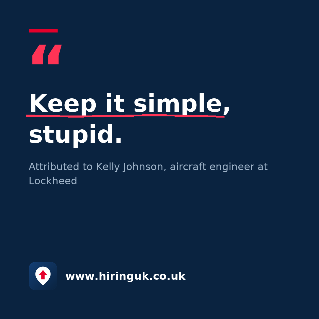 Quote card: Keep it simple, stupid.