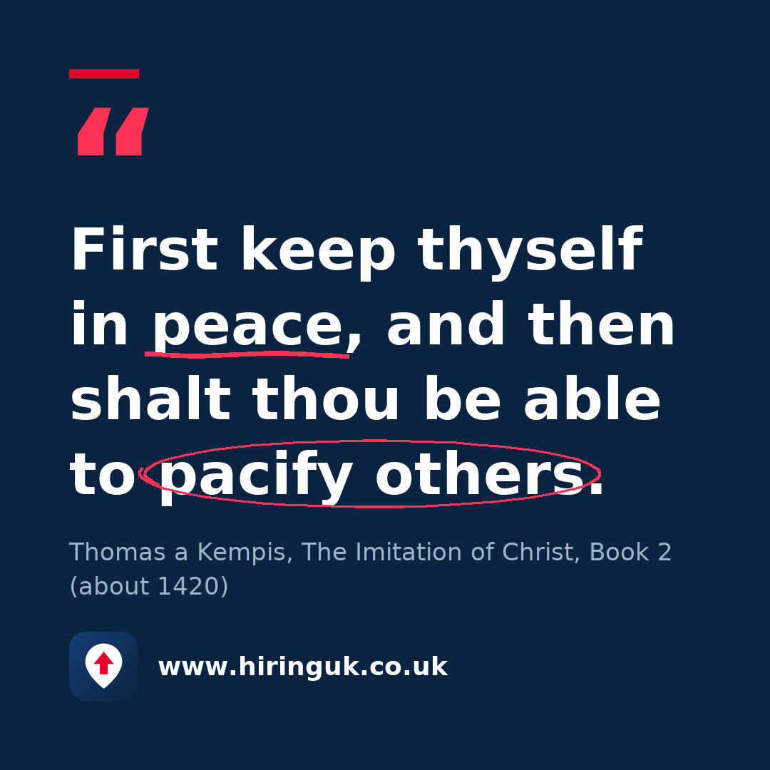 Quote card: First keep thyself in peace, and then shalt thou be able to pacify others.