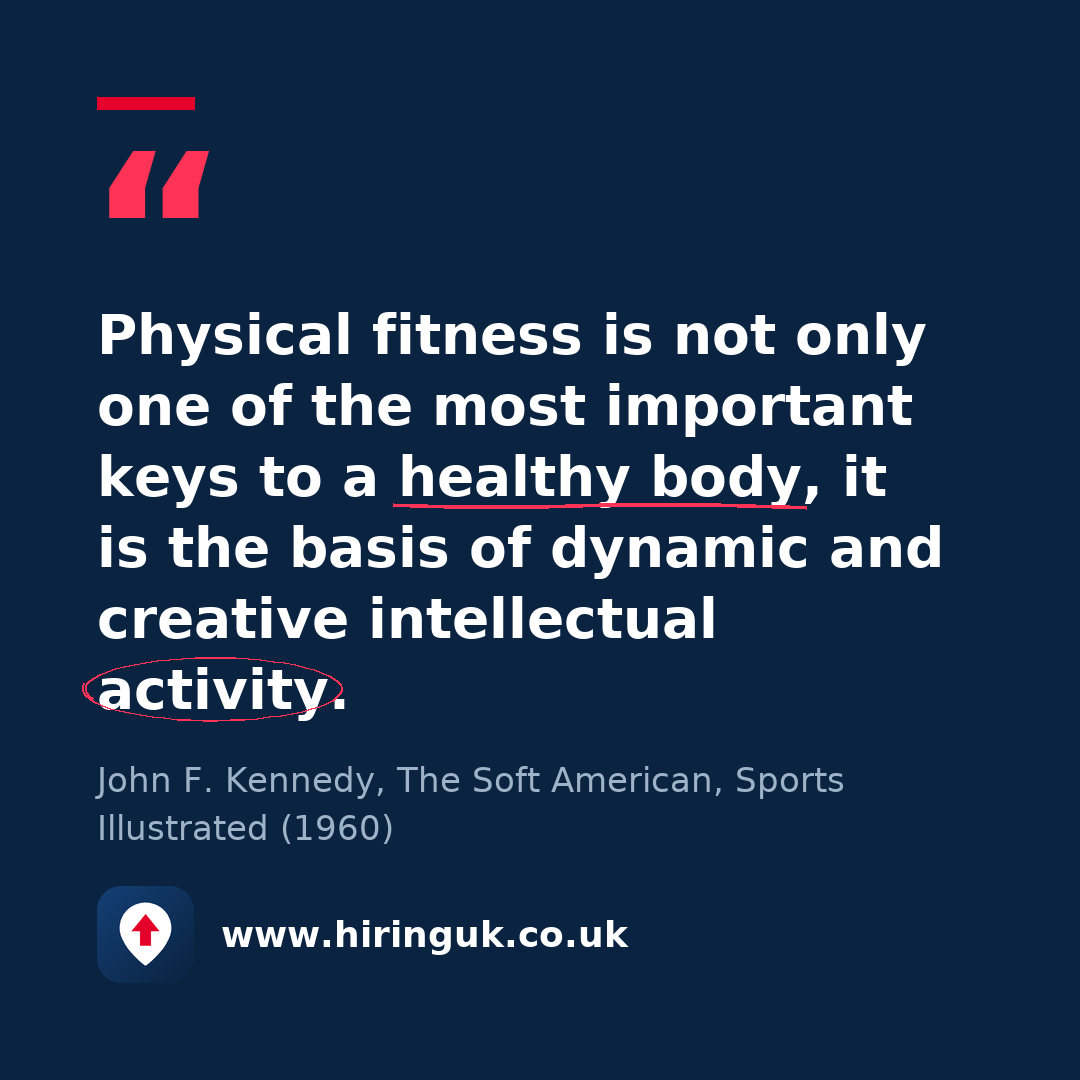 Quote card: Physical fitness is not only one of the most important keys to a healthy body, it is the basis of dynamic and creative intellectual activity.