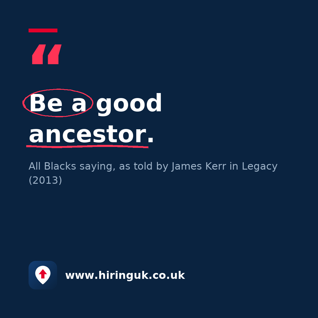 Quote card: Be a good ancestor.