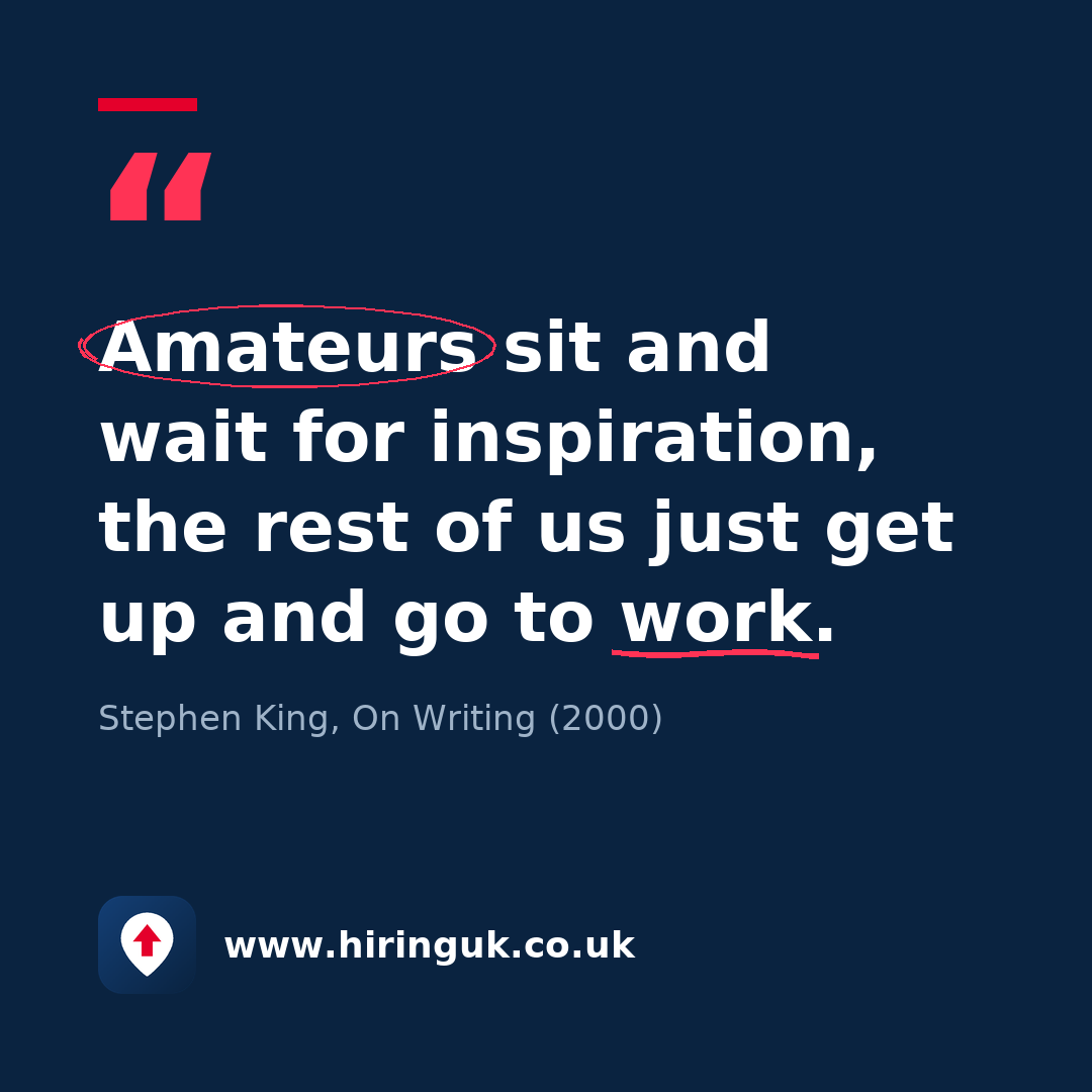 Quote card: Amateurs sit and wait for inspiration, the rest of us just get up and go to work.
