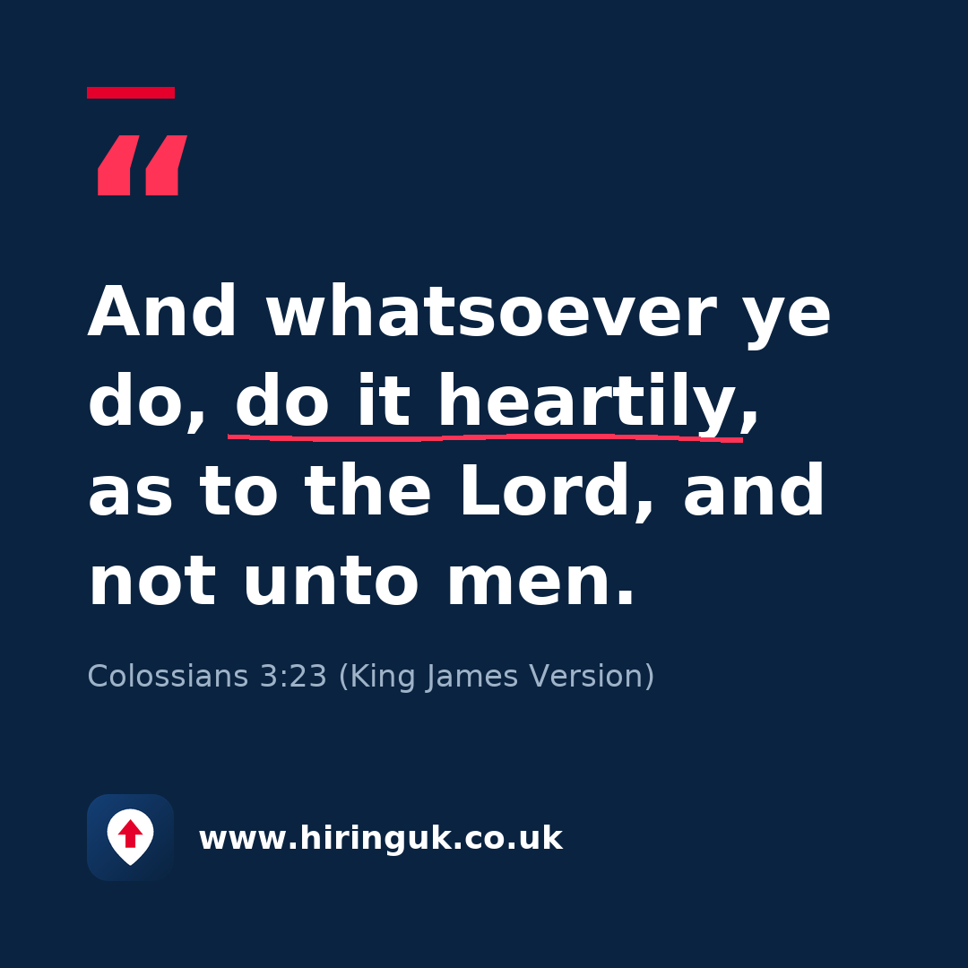 Quote card: And whatsoever ye do, do it heartily, as to the Lord, and not unto men.