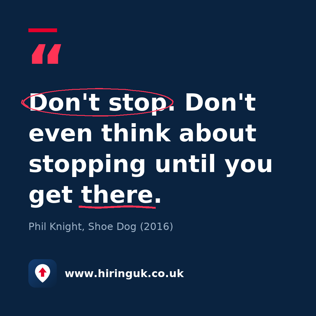 Quote card: Don't stop. Don't even think about stopping until you get there.