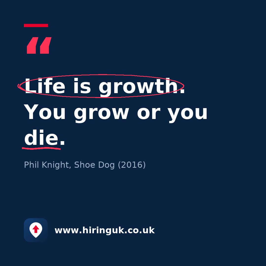 Quote card: Life is growth. You grow or you die.