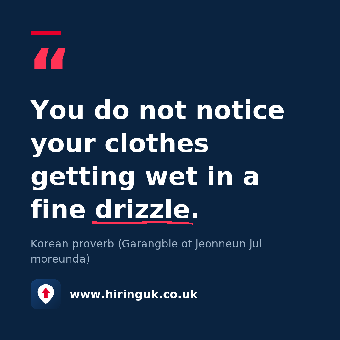 Quote card: You do not notice your clothes getting wet in a fine drizzle.