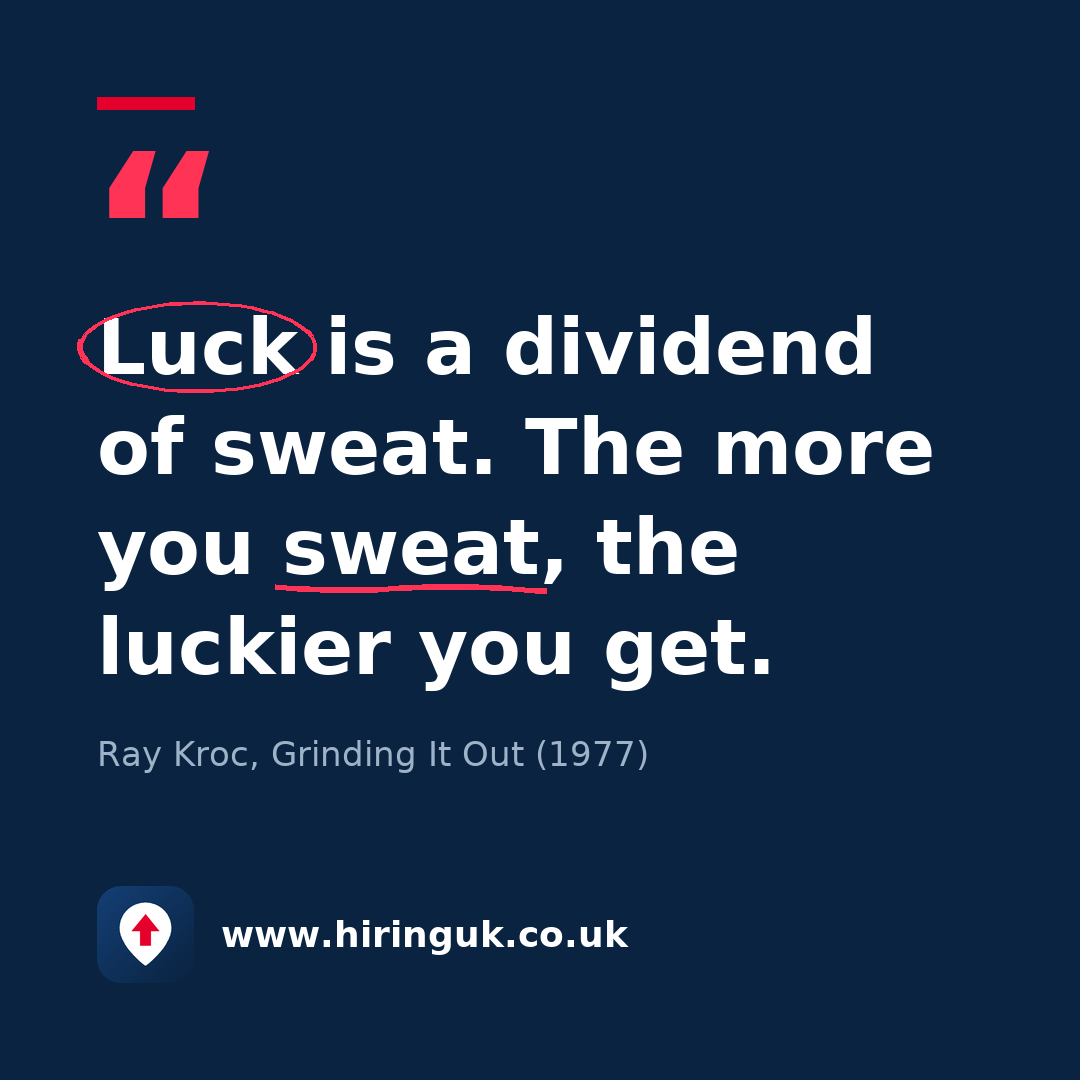 Quote card: Luck is a dividend of sweat. The more you sweat, the luckier you get.