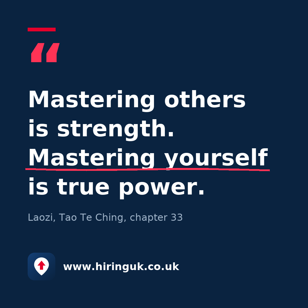 Quote card: Mastering others is strength. Mastering yourself is true power.