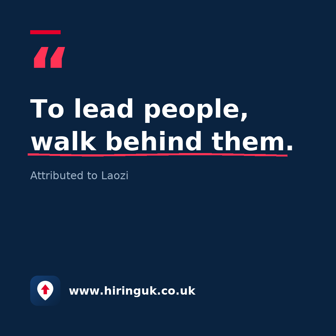 Quote card: To lead people, walk behind them.