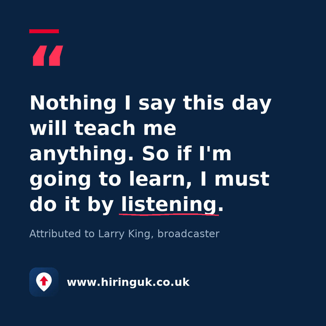 Quote card: Nothing I say this day will teach me anything. So if I'm going to learn, I must do it by listening.