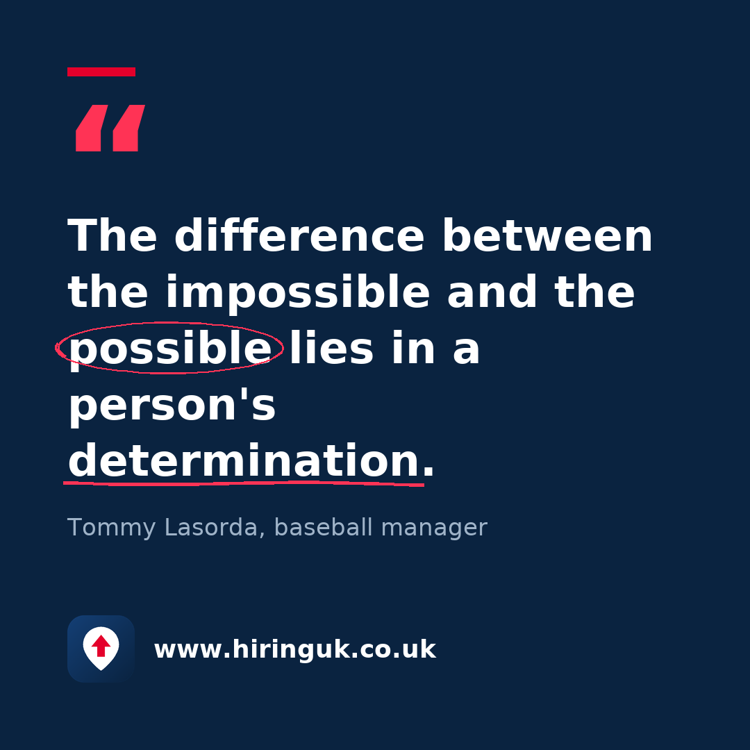 Quote card: The difference between the impossible and the possible lies in a person's determination.