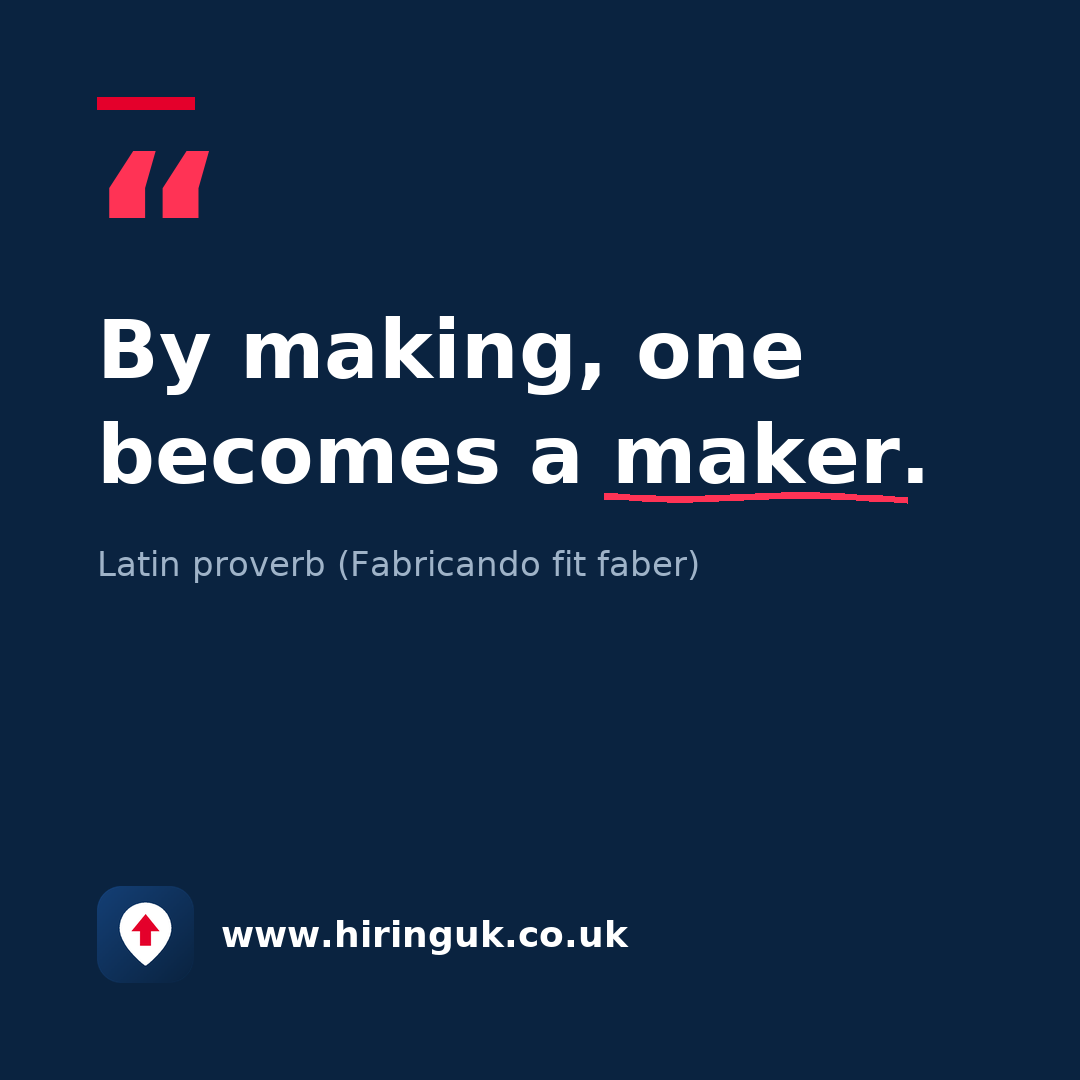 Quote card: By making, one becomes a maker.