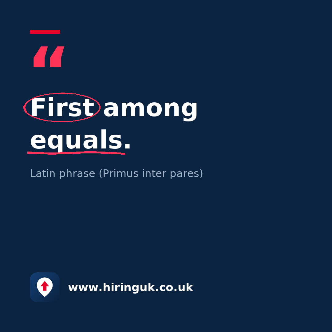 Quote card: First among equals.