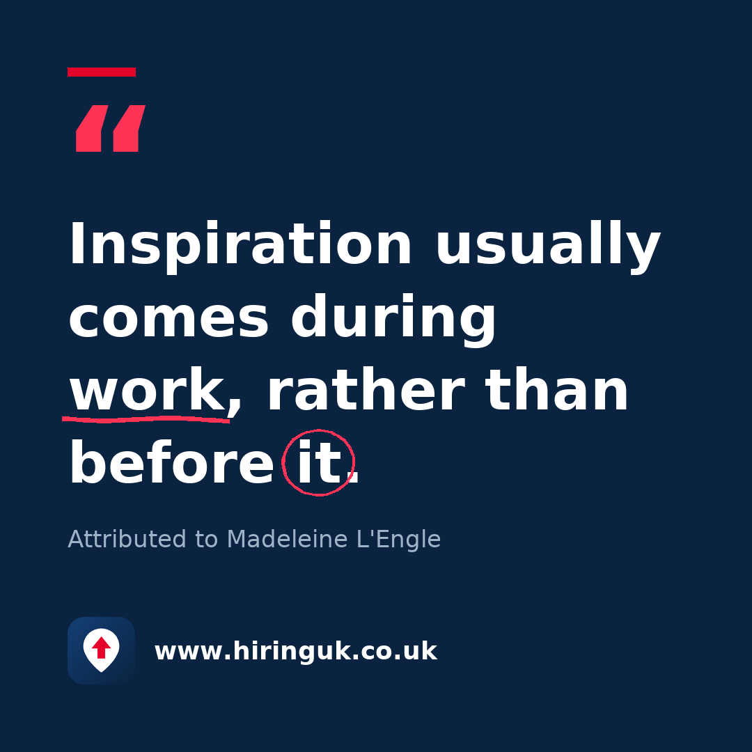 Quote card: Inspiration usually comes during work, rather than before it.