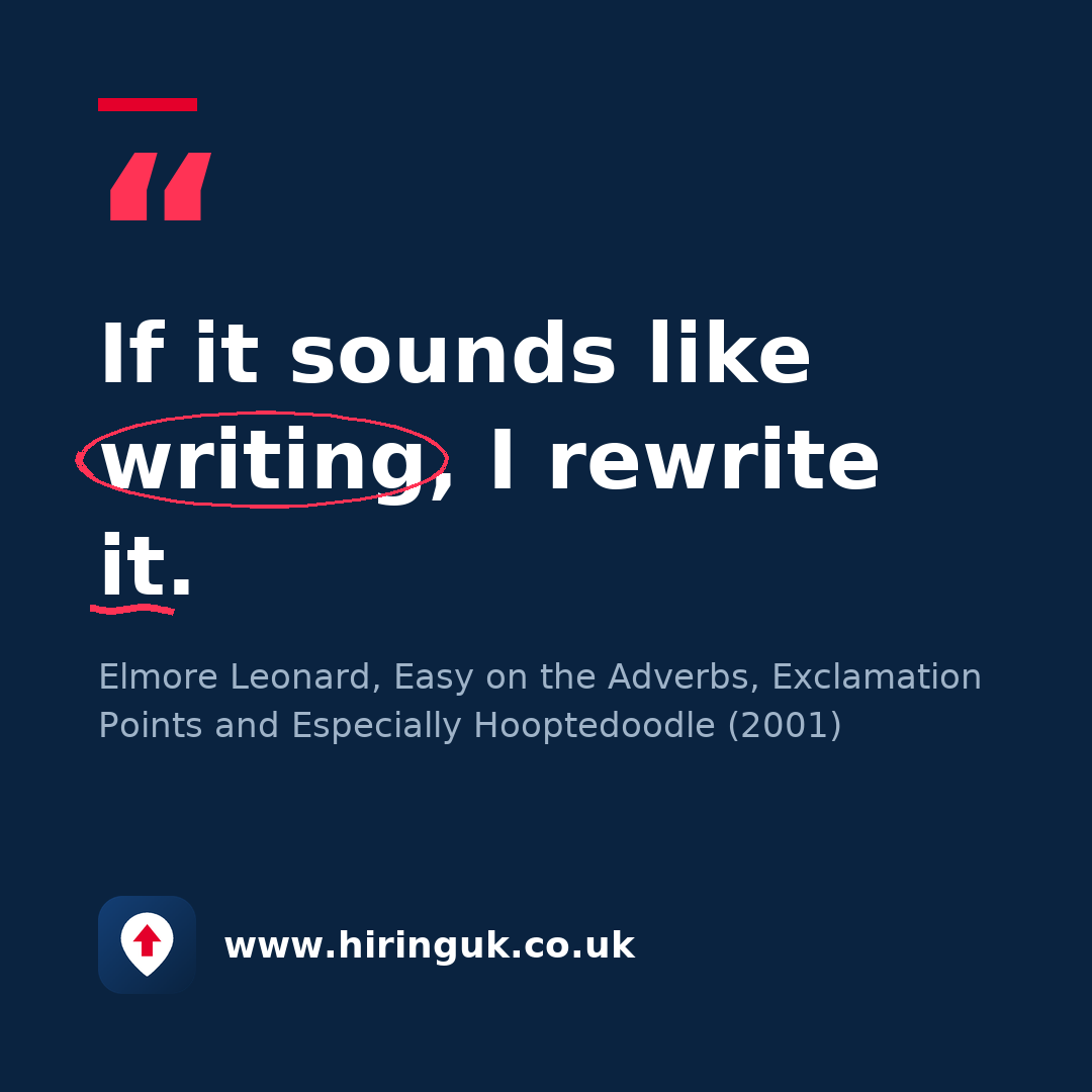 Quote card: If it sounds like writing, I rewrite it.