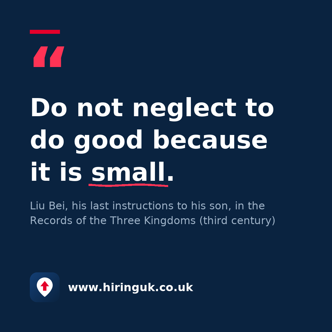 Quote card: Do not neglect to do good because it is small.