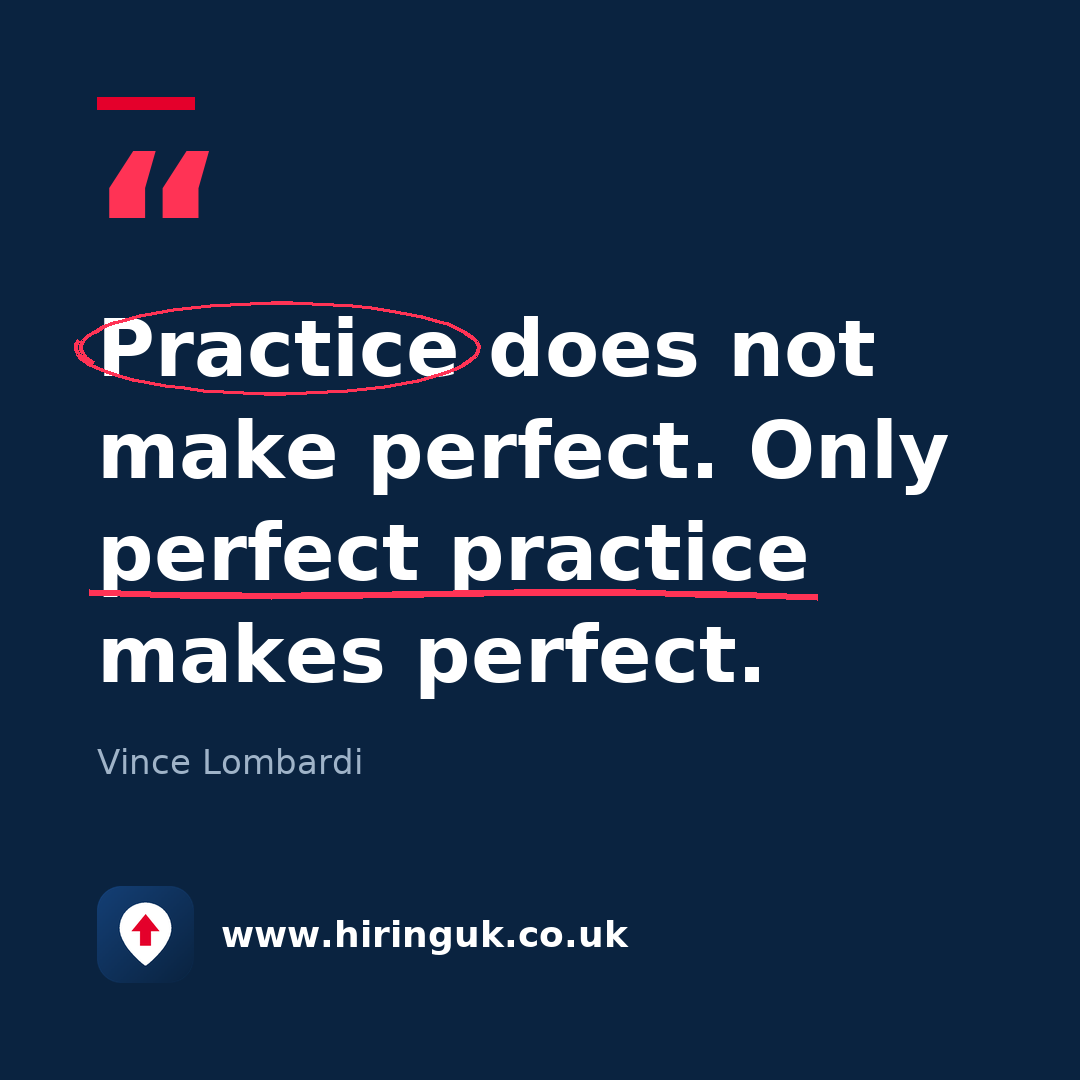 Quote card: Practice does not make perfect. Only perfect practice makes perfect.