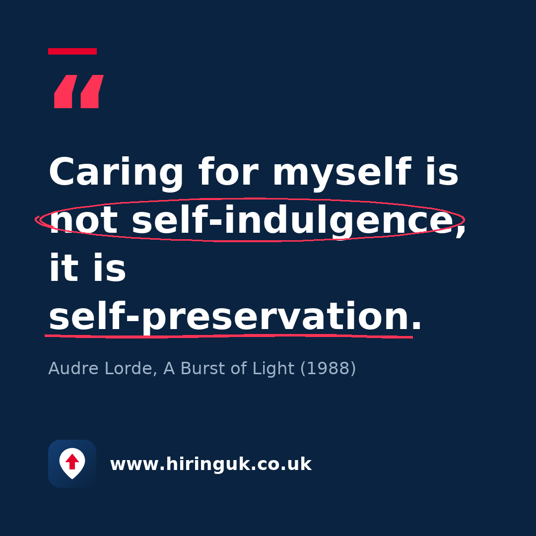 Quote card: Caring for myself is not self-indulgence, it is self-preservation.