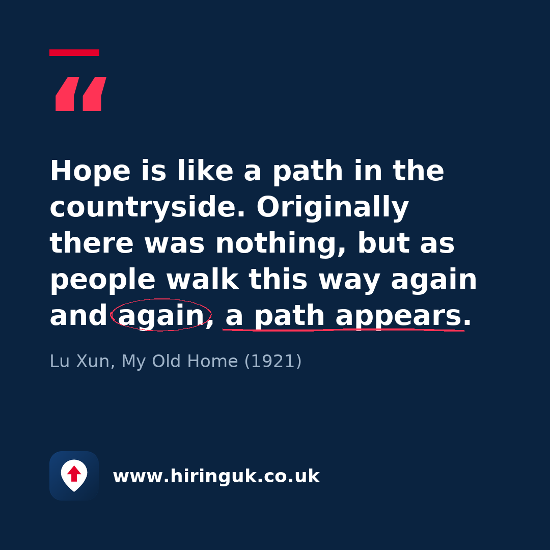 Quote card: Hope is like a path in the countryside. Originally there was nothing, but as people walk this way again and again, a path appears.