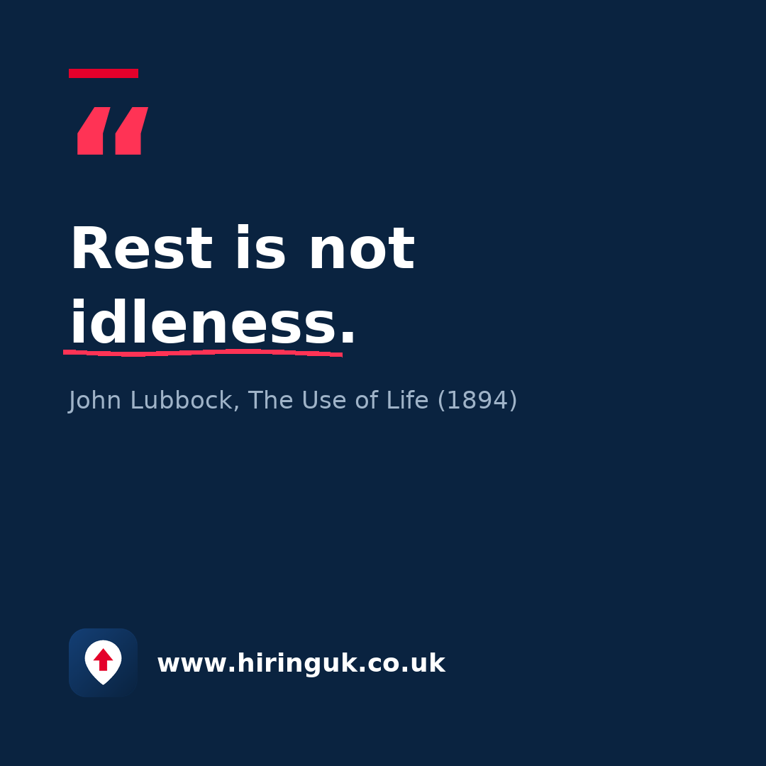 Quote card: Rest is not idleness.