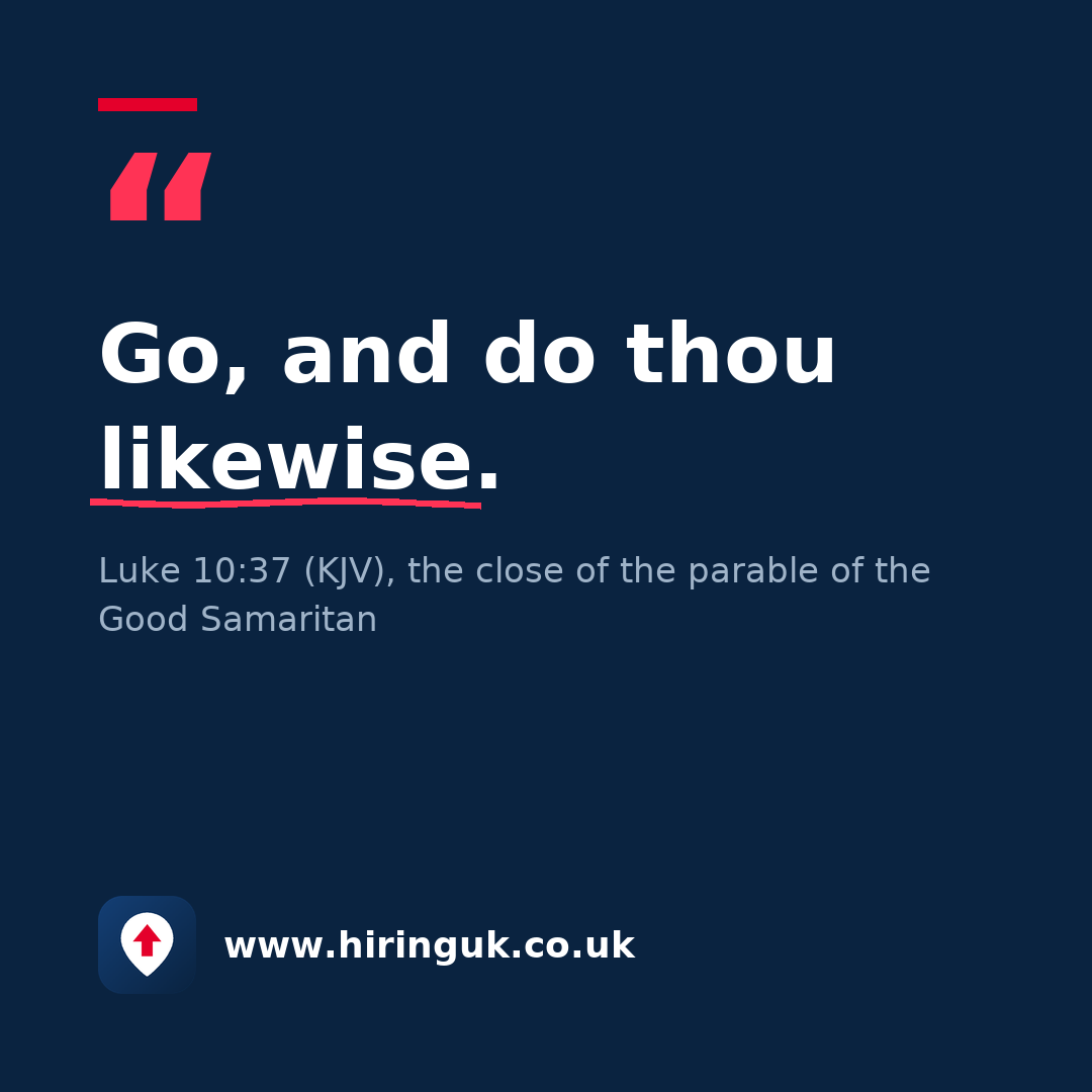 Quote card: Go, and do thou likewise.