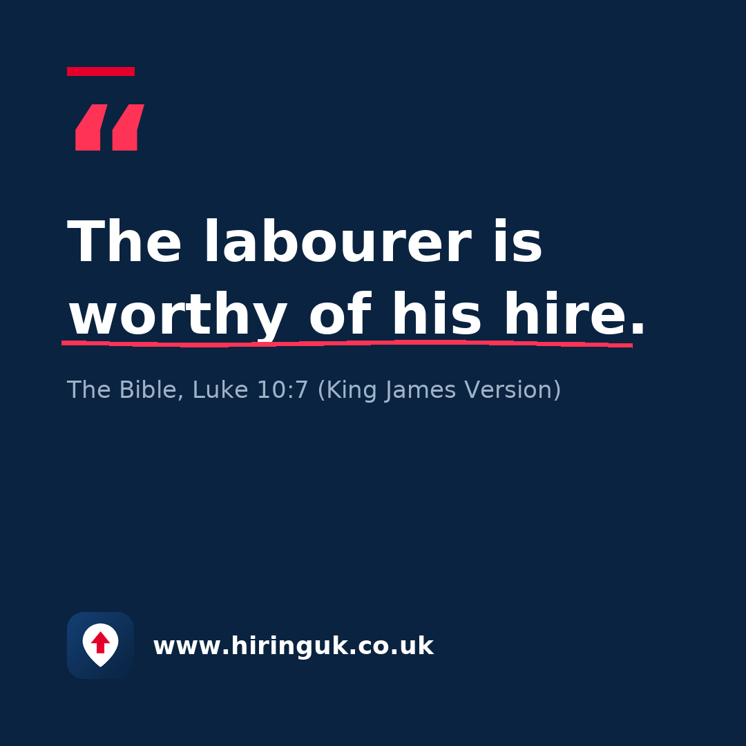 Quote card: The labourer is worthy of his hire.