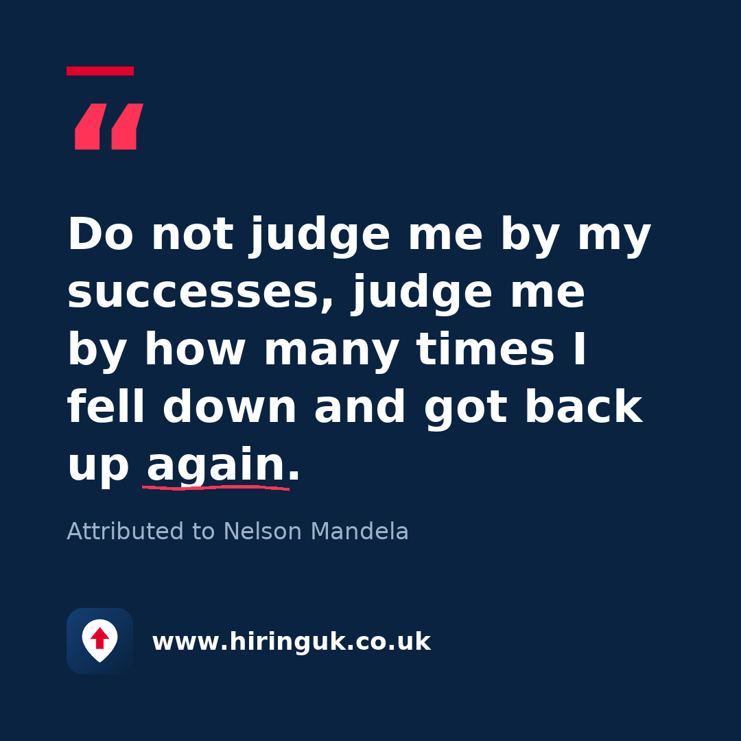 Quote card: Do not judge me by my successes, judge me by how many times I fell down and got back up again.